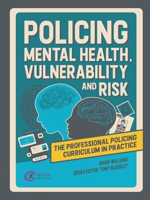 cover image of Policing Mental Health, Vulnerability and Risk